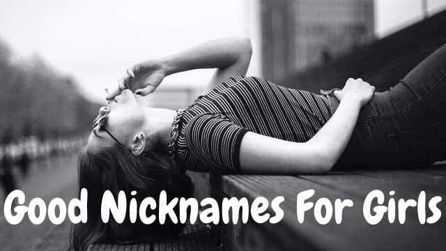 Good Nicknames For Girls