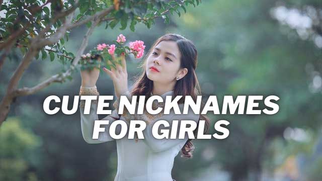 Sweet Nicknames For Girls